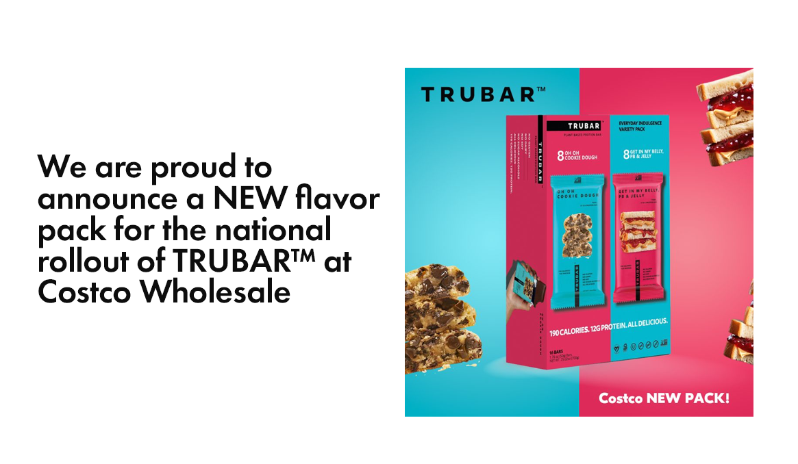 Stock Up on TRUBAR™! New Flavor Pack Arrives at Costco Wholesale